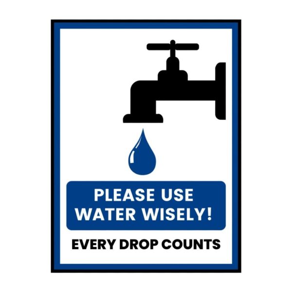 Please Use Water Wisely - Signage Board - 15cm X 21cm