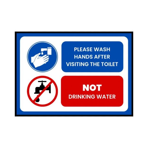 “Please Wash Hands” – “Not Drinking Water”- Signage Board - 21cm X 15cm